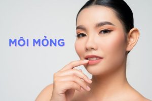 Môi mỏng là gì? Tướng số của Đàn Ông và Phụ Nữ môi mỏng