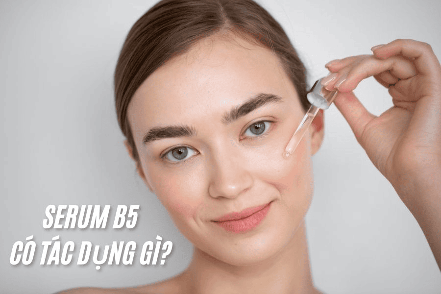 Cách sử dụng Serum B5 hiệu quả cao