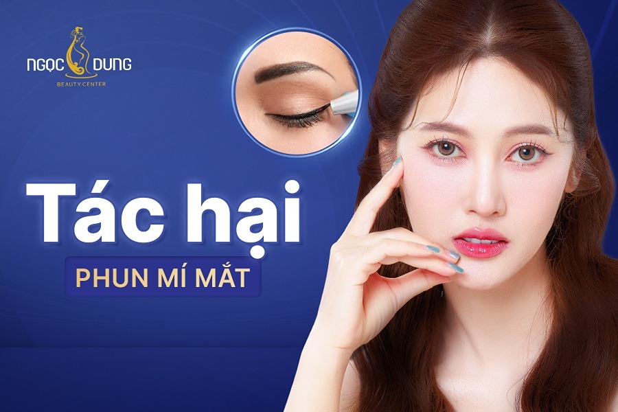 Tác hại phun mí mắt