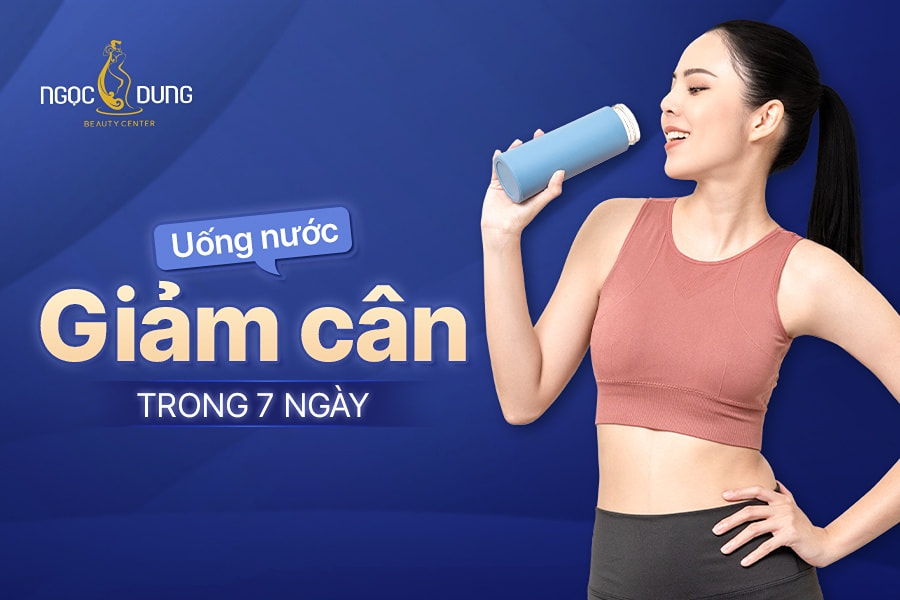 Cách uống nước giảm cân trong 7 ngày