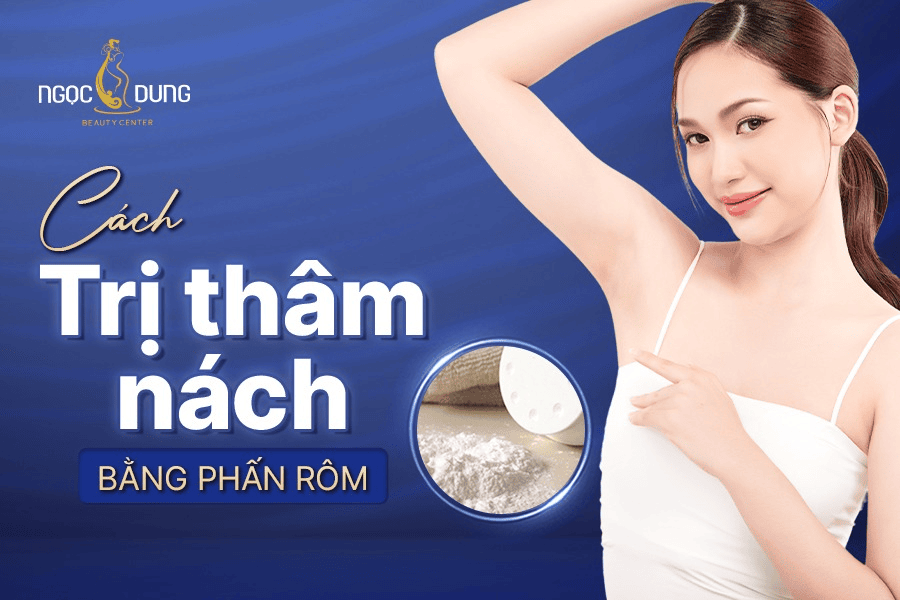 7 cách trị thâm nách bằng phấn rôm tại nhà hiệu quả