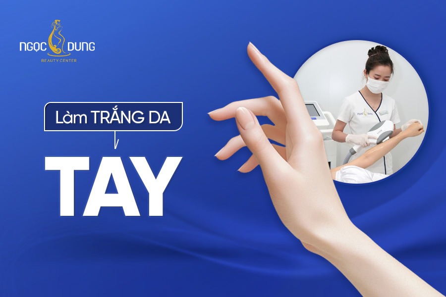 Làm trắng da tay