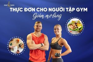 Thực đơn giảm mỡ bụng cho người tập gym