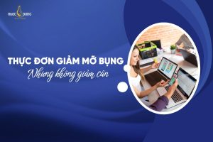Thực đơn giảm mở bụng nhưng không giảm cân