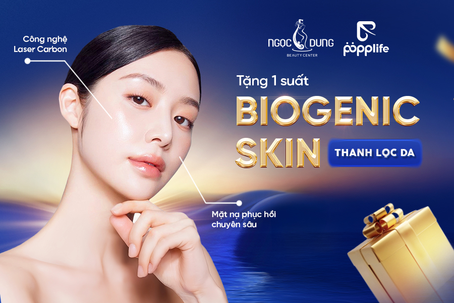 tặng ngay 01 suất dịch vụ thanh lọc da – biogenic skin wash