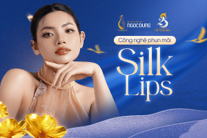 Công nghệ phun môi Silk Lips mới tại Ngọc Dung