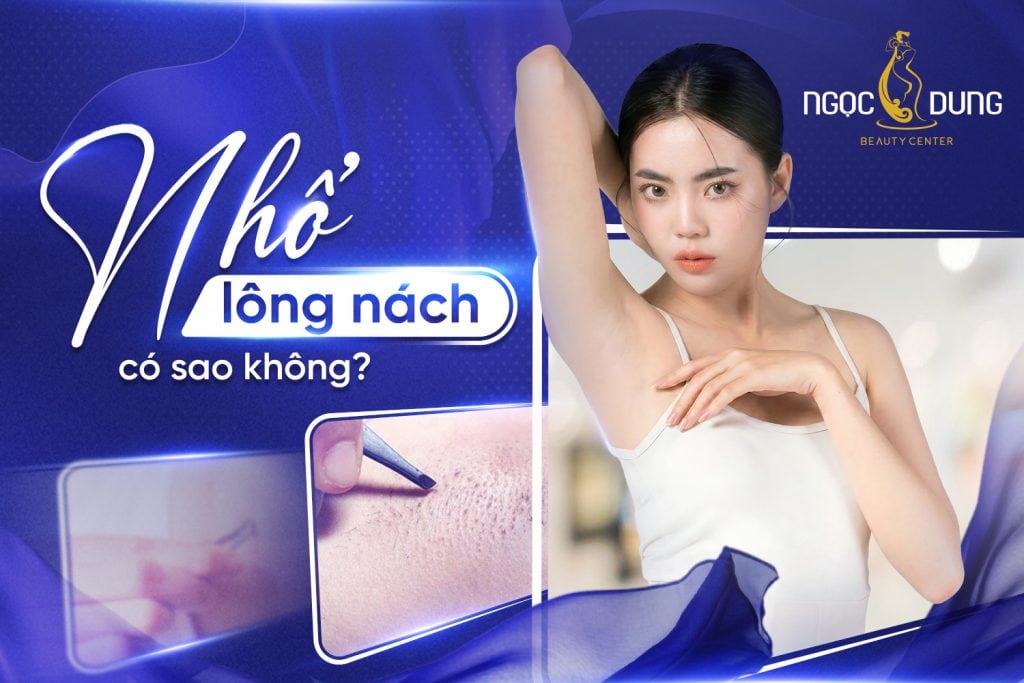 nhổ lông nách có sao không