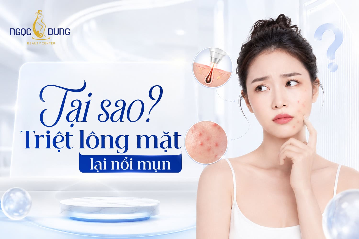 Tại sao triệt lông mặt lại nổi mụn? Cách khắc phục