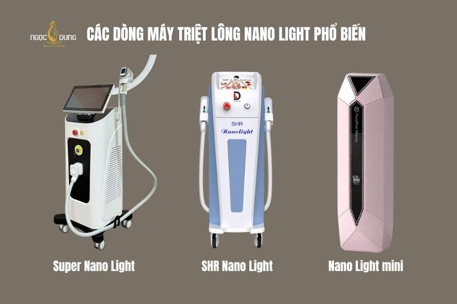 Một số máy triệt lông Nano Light phổ biến