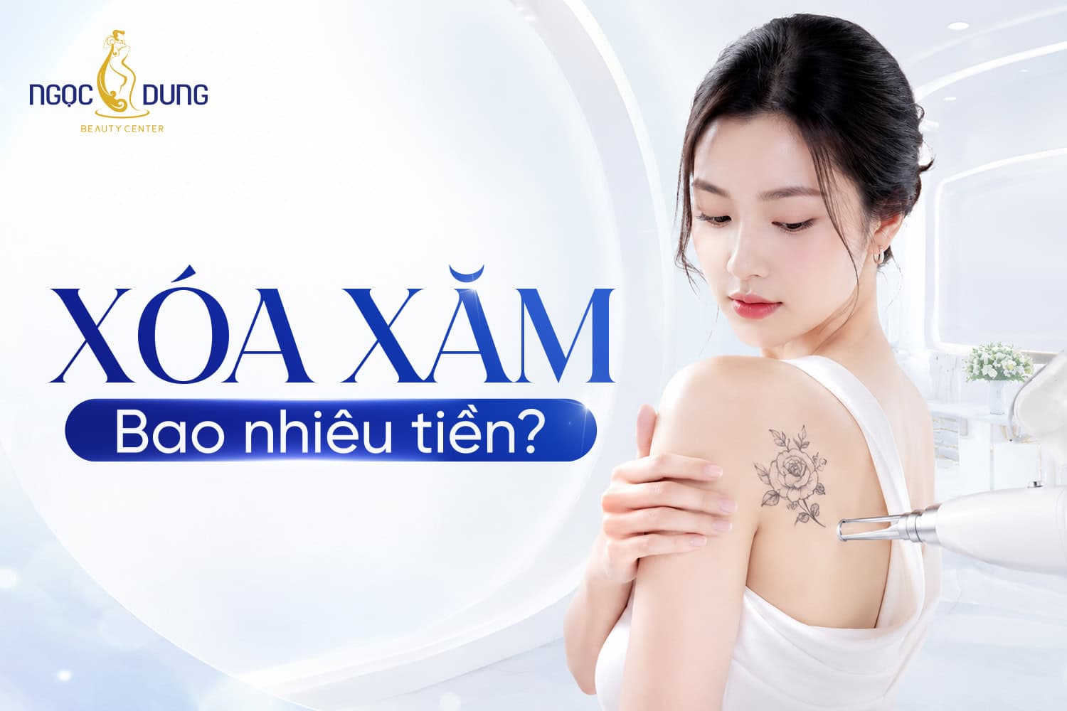 Xóa xăm bao nhiêu tiền? Bảng giá chi tiết mới nhất 2026 2 Xóa xăm bao nhiêu tiền? Bảng giá chi tiết mới nhất 2026