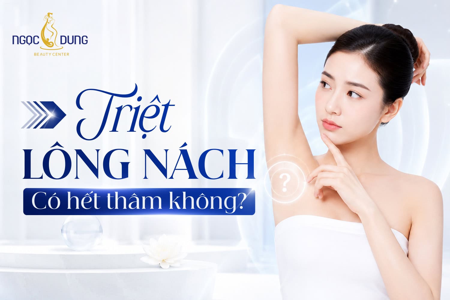 Triệt lông nách có hết thâm không? Cách xử lý hiệu quả