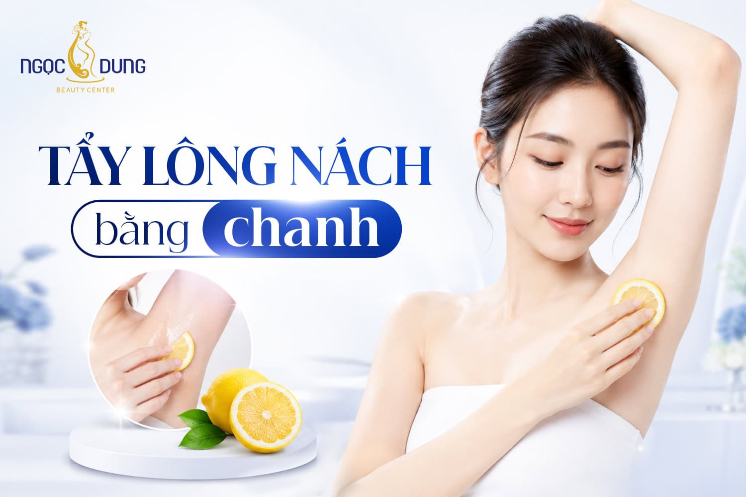 Tẩy lông nách bằng chanh