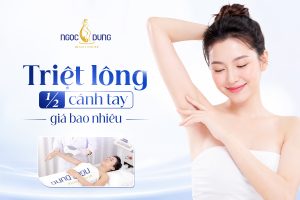 Triệt lông 1/2 cánh tay giá bao nhiêu? Bảng giá chi tiết