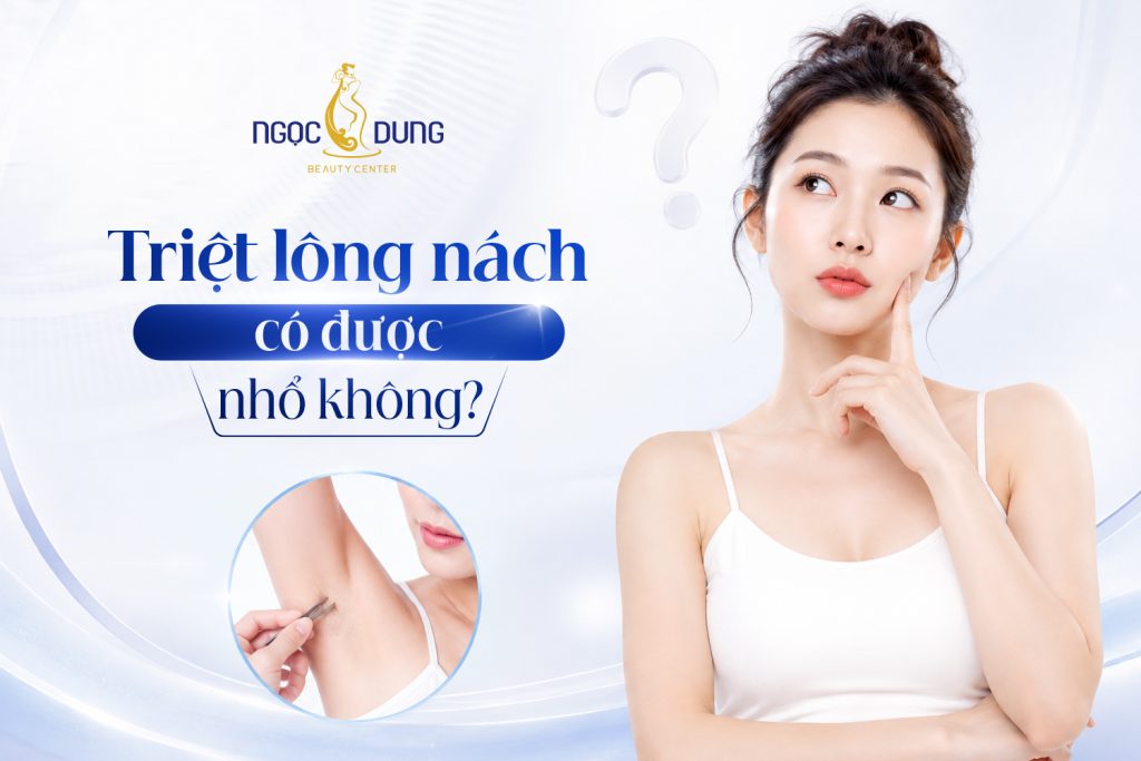 Sau khi triệt lông nách có được nhổ không? Các rủi ro