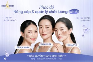 Ngọc Dung Chính Thức Ra Mắt Phác Đồ Nâng Cấp & Quản Lý Chất Lượng Da 2026