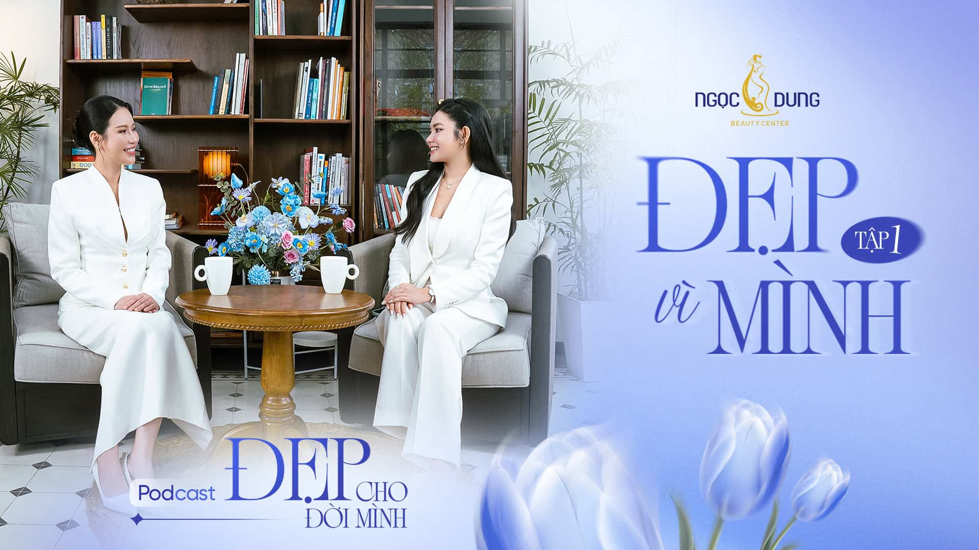 Đẹp Vì Mình - Hành trình yêu lấy vẻ đẹp độc bản của chính bạn